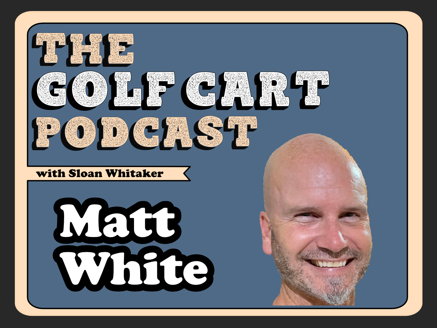 Podcast with Matt White the owner and operator of convertedcarts.com